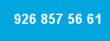 926 857 56 61 926 857 56 61
